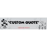 Steamboat Willie Quote Sign