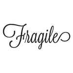 Fragile Script Stamp